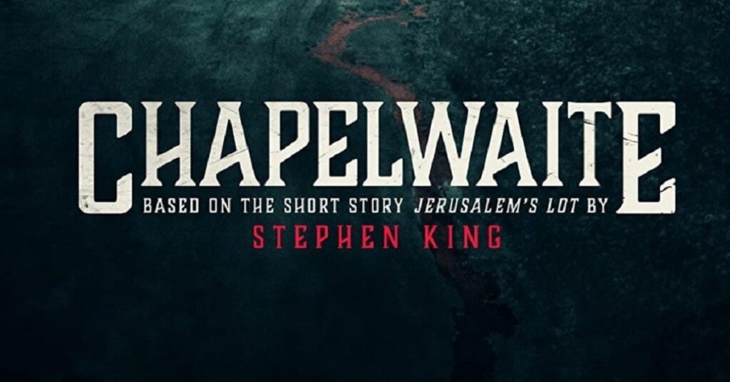 Chapelwaite | Nova Série de Terror Baseado no Conto do Stephen King