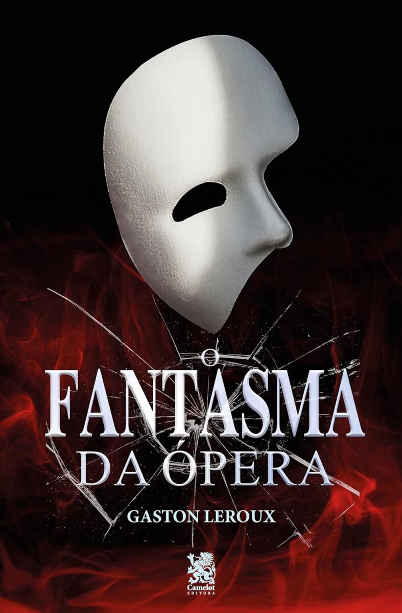 O Fantasma da Ópera de Gaston Leroux